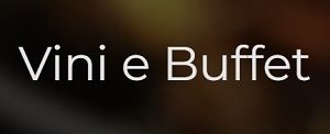 Vini e Buffet